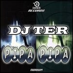 cover: DJ Ter - Pipa Pipa