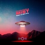 cover: Pensacola Mist - Want To Believe