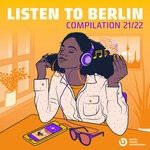 cover: Dirty Honkers|Josh Savage|Vilify|Wasgehtchloe - Listen To Berlin 2021/22 - EP 8