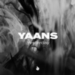 cover: Yaans - Yesterday