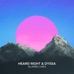 cover: Dyssa|Heard Right - Blurred Lines