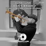 cover: Dunk Funk - Don't Break