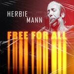 cover: Herbie Mann - Free For All