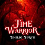 cover: Emilio Burch - Time Warrior