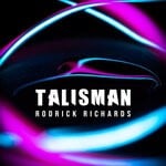 cover: Rodrick Richards - Talisman