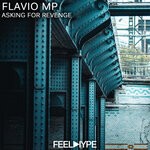 cover: Flavio Mp - Asking For Revenge