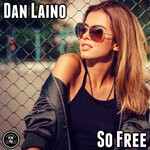 cover: Dan Laino - So Free