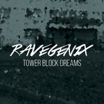 cover: Ravegenix - Tower Block Dreams