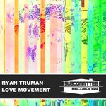 cover: Ryan Truman - Love Movement