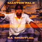 cover: Master Fale - SA Spiritual