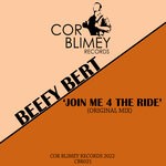 cover: Beefy Bert - Join Me 4 The Ride