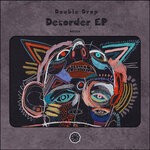 cover: Double Drop - Desorder EP