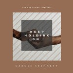 cover: Carole Stennett - Keep Holding On