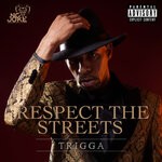 cover: Trigga|Coltcuts|Abstrakt Sonance - Respect The Streets