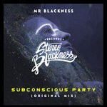 cover: Mr Blackness - Subconcious Party