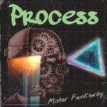 cover: Mister Funksway - Process