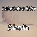 cover: Kalachakra Rider - Blondie