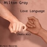 cover: Milton Gray - Love Language (Radio Mix)