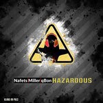 cover: Nafets|Qbon|Rene Miller - Hazardous