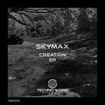 cover: Skymax - Creation EP