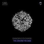 cover: Giancarlo Di Chiara - The Lion & The Cage (Original Mix)