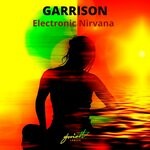 cover: Garrison - Electronic Nirvana