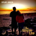 cover: Dylan Garcia - The Simple Life