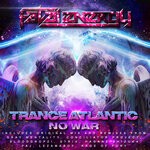 cover: Trance Atlantic - No War