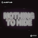 cover: Justus - Nothing To Hide