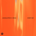 cover: Lucas & Steve|Crcle - Every Day