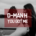 cover: D-man (h) - You Got Me