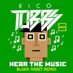 cover: Rico Tubbs - Hear The Music (Blakk Habit Remix)