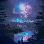 cover: Teos Flex - Let Me Down Slowly