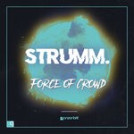 cover: Strumm. - Force Of Crowd