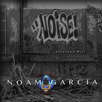 cover: Noam Garcia - Noise (Extended Mix)