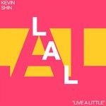 cover: Kevin Shin - Live A Little