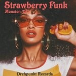 cover: Monoton (de) - Strawberry Funk