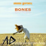 cover: Amanda Hopewell - Bones (The Complete Julian Marsh Remix Package)