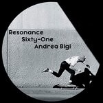 cover: Andrea Bigi - Resonance Sixty-One