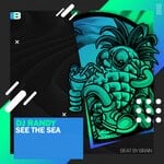 cover: Dj Randy - See The Sea