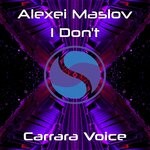 cover: Alexei Maslov - I Don't