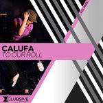 cover: Calufa - To Our Roll