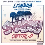 cover: Capital D|Liondub|Rumble - Mad Smaddy