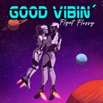 cover: Flynt Flossy - Good Vibin'