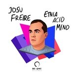 cover: Josu Freire - Etnia Acid Mind