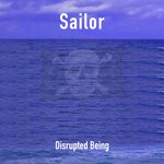 cover: Disrupted Being - Sailor