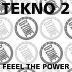 cover: Tekno 2 - Feeel The Power