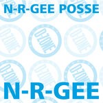 cover: N-r-gee Posse - N-r-gee