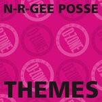 cover: N-r-gee Posse - Themes