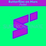 cover: Butterflies On Mars - Pedal (Original Mix)